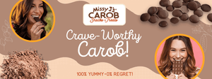 Missy J's crave-worthy carob header featuring carob chips, carob powder, and people enjoying tasty treats